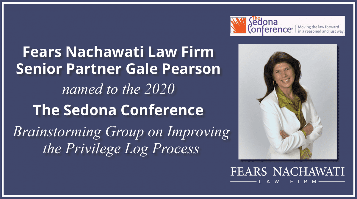 Fears Nachawati Senior Counsel Gale Pearson Selected for The Sedona Conference Working Group Series